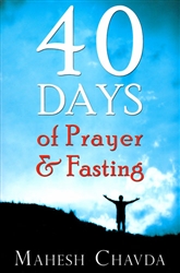 40 Days of Prayer and Fasting by Mahesh Chavda