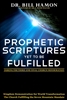 Prophetic Scriptures Yet To Be Fulfilled by Bill Hamon