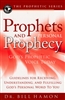 Prophets and Personal Prophecy