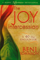 Joy of Intercession by Beni Johnson