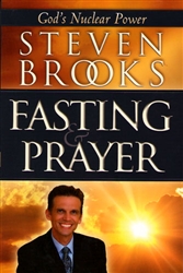 Fasting and Prayer by Steven Brooks