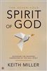 Seven-Fold Spirit of God by Keith Miller