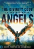Divinity Code to Understanding Angels by Adam Thompson and Adrian Beale