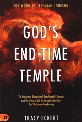 God's End-Time Temple by Tracy Eckert