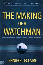 Making of a Watchman by Jennifer LeClaire