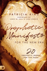A Prophetic Manifesto for the New Era by Patricia King