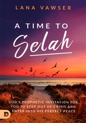 A Time to Selah by Lana Vawser