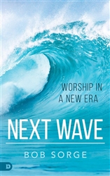 Next Wave by Bob Sorge