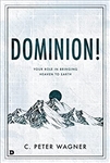 Dominion! by C. Peter Wagner