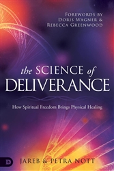 Science of Deliverance by Jareb and Petra Nott