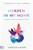 Heaven In My Home by JerriAnn Webb