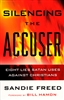 Silencing The Accuser by Sandie Freed