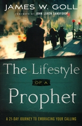 Lifestyle of a Prophet by James Goll