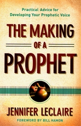 Making of a Prophet by Jennifer LeClaire