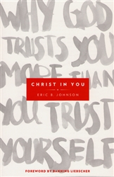 Christ In You by Eric Johnson