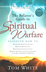 Believers Guide to Spiritual Warfare by Tom White