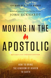 Moving in the Apostolic Revised and Updated by John Eckhardt