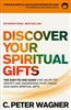 Discover Your Spiritual Gifts by C. Peter Wagner