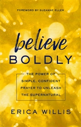 Believe Boldly by Erica Willis