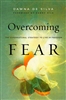 Overcoming Fear by Dawna De Silva