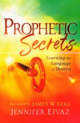 Prophetic Secrets by Jennifer Eivaz
