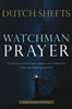 Watchman Prayer by Dutch Sheets