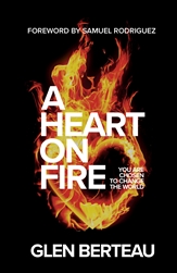 A Heart on Fire by Glen Berteau