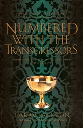 Numbered with the Transgressors by Larry Jackson