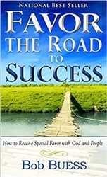 Favor the Road to Success by Bob Buess