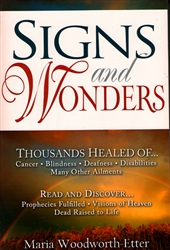 Signs and Wonders by Maria Woodworth Etter