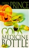 Gods Medicine Bottle by Derek Prince