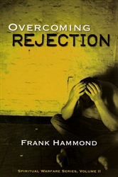 Overcoming Rejection by Frank Hammond