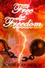Free for Freedom by Bobbie Jean Merck
