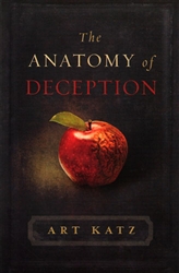 Anatomy Of Deception by Art Katz