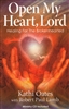 Open My Heart Lord by Kathi Oates with Robert Paul Lamb