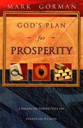 God's Plan for Prosperity by Mark Gorman