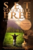Set Yourself Free by Robert Heidler