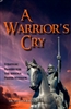 A Warrior's Cry by Venessa Battle