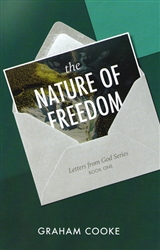 Nature of Freedom by Graham Cooke