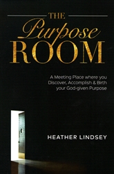 Purpose Room by Heather Lindsey