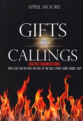 Gifts and Callings by April and Morris Moore