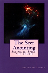 Seer Anointing by Brenda McDonald