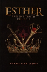 Esther Present Truth Church by Michael Scantlebury