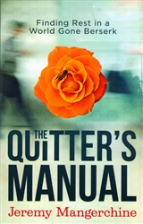 Quitters Manual by Jeremy Mangerchine