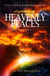 Exploring Heavenly Places Volume 4 by Paul Cox and Barbara Parker