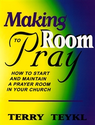 Making Room to Pray by Terry Teykl