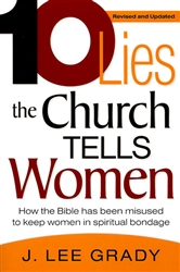 10 Lies the Church Tells Women by Lee Grady