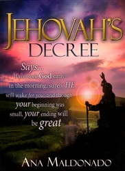 Jehovah Decree Says by Ana Maldonado