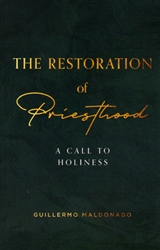 Restoration of Priesthood by Guillermo Maldonado