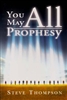 You May All Prophesy by Steve Thompson